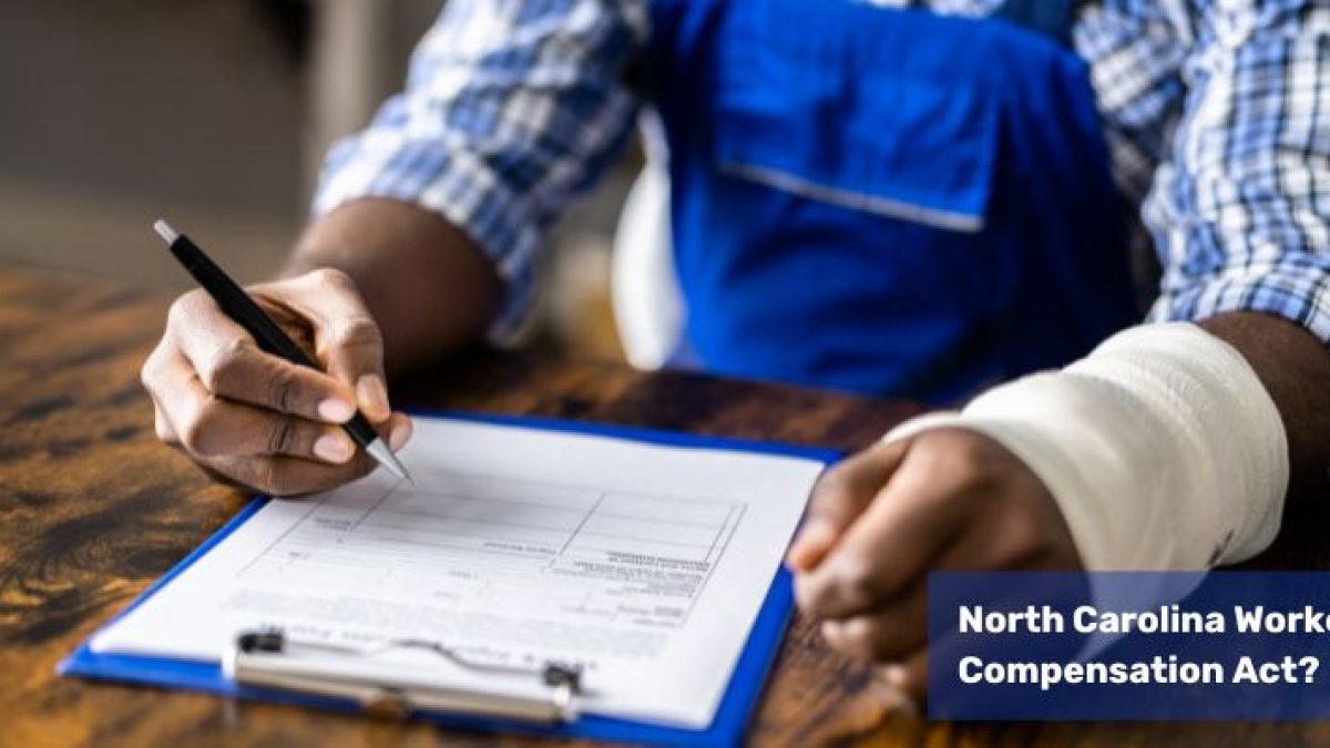 What is the North Carolina Workers Compensation Act